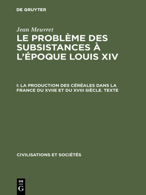 cover image of La production des céréales dans la France du XVIIe et du XVIII siècle – Texte
